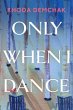 Only When I Dance - Bild 1