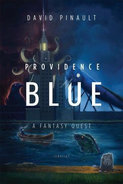 Providence Blue: A Fantasy Quest - Pinault, David