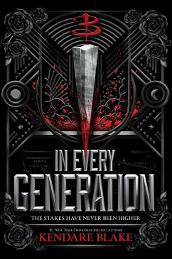 In Every Generation (Buffy: The Next Generation, Book 1) - Blake, Kendare