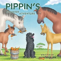 Pippin's Country Adventure - Seaborn, Julia