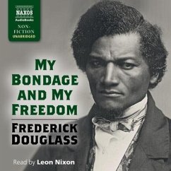 My Bondage and My Freedom - Douglass, Frederick