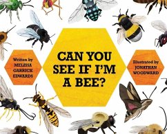 Can You See If I'm a Bee? - Edwards, Melissa Garrick