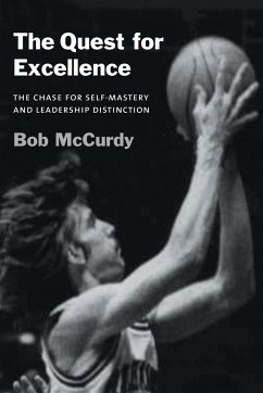 The Quest for Excellence - McCurdy, Bob