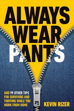 Always Wear Pants - Rizer, Kevin