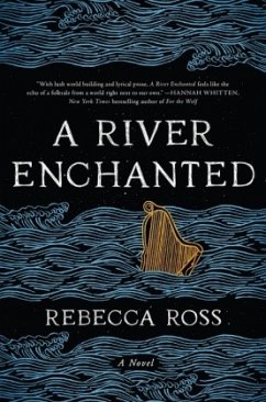 A River Enchanted - Ross, Rebecca