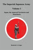 The Imperial Japanese Army Volume 1