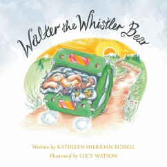 Walter the Whistler Bear - Russell, Kathleen Sheridan