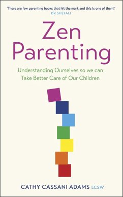 Zen Parenting - Adams, Cathy Cassani