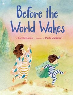 Before the World Wakes - Laure, Estelle