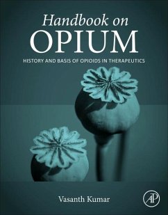 Handbook on Opium - Kumar, Vasanth (Anesthesiologist, Mercy Health, Cincinnati, OH, USA)