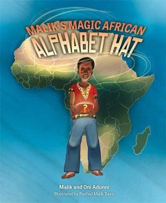 Malik's Magic African Alphabet Hat - Adunni, Malik; Adunni, Oni