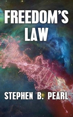 Freedom's Law - Pearl, Stephen B.