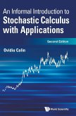 Informal Introduction to Stochastic Calculus with Applications, an (Second Edition)