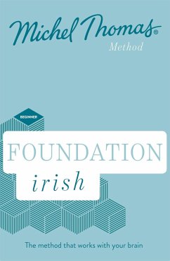 Foundation Irish Revised Edition (Learn Irish with the Michel Thomas Method) - Thomas, Michel