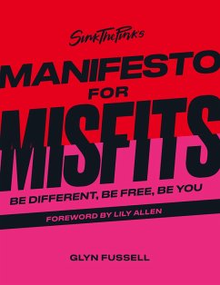 Sink the Pink's Manifesto for Misfits - Fussell, Glyn