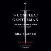 The Compleat Gentleman, Third Revised Edition: The Modern Man's Guide to Chivalry