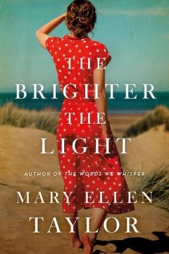 The Brighter the Light - Taylor, Mary Ellen