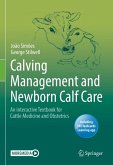 Calving Management and Newborn Calf Care (eBook, PDF)