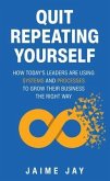 Quit Repeating Yourself (eBook, ePUB)