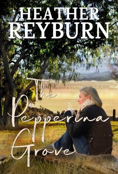 Cover The Pepperina Grove (Tullagulla Series, #3) (eBook, ePUB)