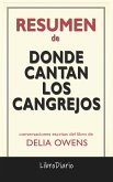 Donde Cantan Los Cangrejos de Delia Owens: Conversaciones Escritas (eBook, ePUB)