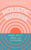 Holistic Success (eBook, ePUB)