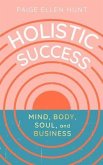 Holistic Success (eBook, ePUB) Holistic Success (eBook, ePUB)