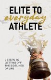 Elite to Everyday Athlete (eBook, ePUB)