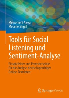 Tools für Social Listening und Sentiment-Analyse (eBook, PDF) - Alexa, Melpomeni; Siegel, Melanie