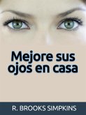 Mejore sus ojos en casa (Traducido) (eBook, ePUB)