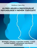 Alfred Adler a individuální psychologie v novém tisíciletí (eBook, ePUB)