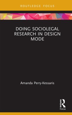 Doing Sociolegal Research in Design Mode (eBook, ePUB) - Perry-Kessaris, Amanda