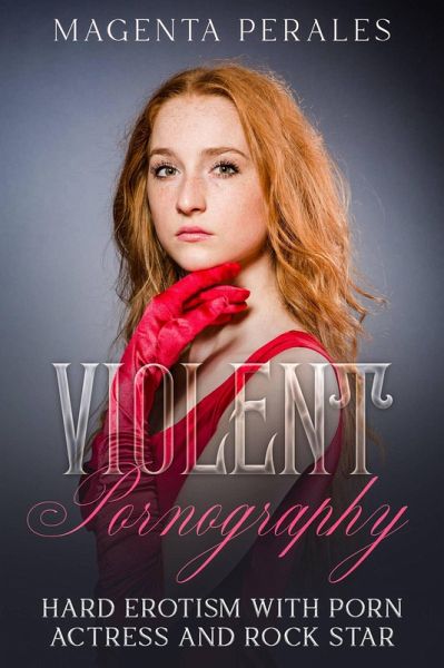 Violent Pornography (eBook, ePUB)