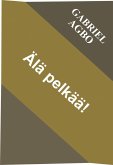 Älä pelkää! (eBook, ePUB) Älä pelkää! (eBook, ePUB)