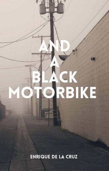 And A Black Motorbike (eBook, ePUB)