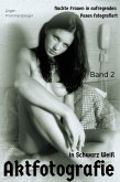 AKTFOTOGRAFIE in Schwarz/Weiß (eBook, ePUB)