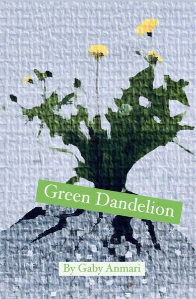 Green Dandelion (eBook, ePUB)