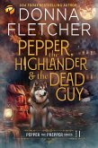 Pepper, the Highlander & the Dead Guy (Pepper the Prepper Mystery Series, #1) (eBook, ePUB)