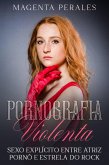 Pornografia Violenta (eBook, ePUB) Pornografia Violenta (eBook, ePUB)