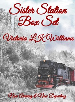Sister Station Box Set (Sister Station Series, #3) (eBook, ePUB) - Williams, Victoria Lk