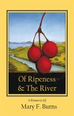Of Ripeness & The River (eBook, ePUB)