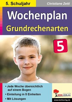 Wochenplan Grundrechenarten / Klasse 5 - Zettl, Christiane