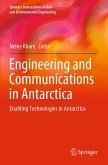 Engineering and Communications in Antarctica Engineering and Communications in Antarctica