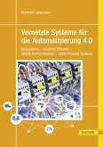 Vernetzte Systeme für die Automatisierung 4.0 (eBook, PDF)