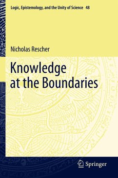 Knowledge at the Boundaries - Rescher, Nicholas