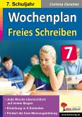 Wochenplan Freies Schreiben / Klasse 7