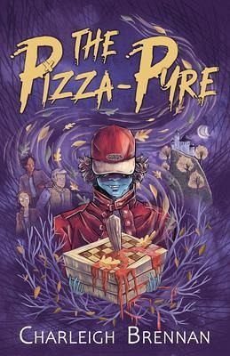 The Pizza-Pyre (eBook, ePUB)
