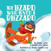 The Lizard Who Loves a Blizzard (eBook, ePUB)