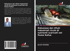 Riduzione dei rifiuti industriali ricchi di nutrienti scaricati nel fiume Kafue - Chishiba, Jacob