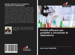 Pulizia efficace per prodotti o strumenti di laboratorio - Umuhire, Jean Paul